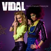 Vidal - Retro Future Freestyle (2019) FLAC