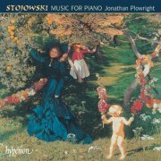 Jonathan Plowright - Stojowski: Piano Music (2004)