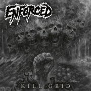 Enforced - Kill Grid (2021) Hi-Res