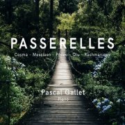 Pascal Gallet - PasserelleS (2023) Hi-Res