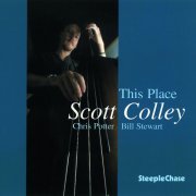 Scott Colley - This Place (1998/2016) FLAC