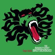 The Magnificent Brotherhood - Dope Idiots (2010)