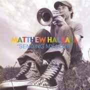 Matthew Halsall - Sending My Love (2008)