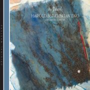 Harold Budd - The Pearl (2005 Digital Remaster) (1984)