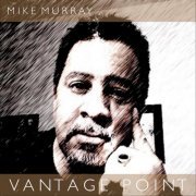 Mike Murray - Vantage Point (2019) 320kbps