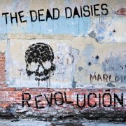The Dead Daisies - Revolución (2015)