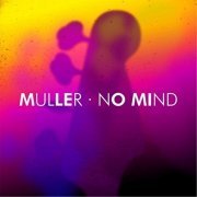 Peter Muller - No Mind (2014)