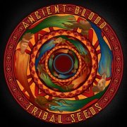 Tribal Seeds - Ancient Blood (2024)