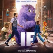 Michael Giacchino - IF (Music from the Motion Picture) (2024) [Hi-Res]
