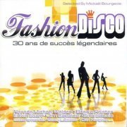 VA - Fashion Disco (30 Ans de Succes Legendaires) (2006)