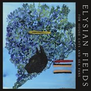 Elysian Fields - For House Cats and Sea Fans (2014)
