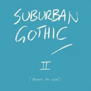 Eugene McGuinness - Suburban Gothic 2 (Beyond The Neon) (2022)