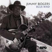 Jimmy Rogers - Blue Bird (1994) CD-Rip
