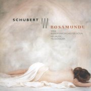Cologne West German Radio Orchestra, Helmut Froschauer - Schubert: Rosamunde (excerpts) (2002)