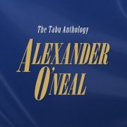 Alexander O’Neal - The Tabu Anthology (2013)