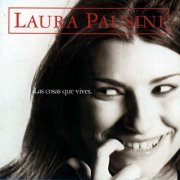 Laura Pausini - Las Cosas Que Vives (2005)