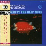 Wynton Kelly Trio / Wes Montgomery - Smokin' At The Half Note (1965) [2000 Verve 24bit Super Best 50]