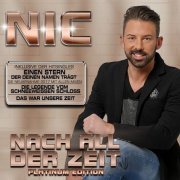 Nic - Nach All Der Zeit - Platinum Edition (2018)