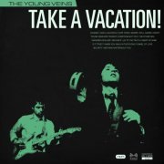 The Young Veins - Take a Vacation! (Deluxe Edition) (2019)
