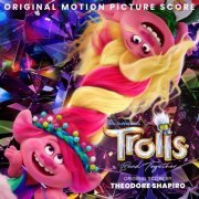 Theodore Shapiro - Trolls Band Together (Original Motion Picture Score) (2023) [Hi-Res]