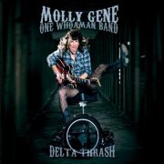 Molly Gene - Delta Thrash (2015)