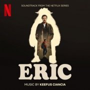 Keefus Ciancia - Eric (Soundtrack from the Netflix Series) (2024) [Hi-Res]