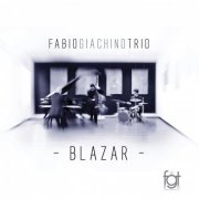 Fabio Giachino Trio - Blazar (2015)