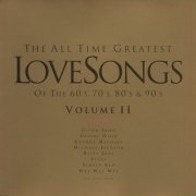 VA - The All Time Greatest Love Songs Volume 2 (1997) Lossless