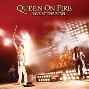 Queen - On Fire: Live At The Bowl (2004/2011)