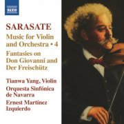 Tianwa Yang, Navarre Symphony, Martinez-Izquierdo - Pablo de Sarasate: Music For Violin And Orchestra Vol.4 (2013)