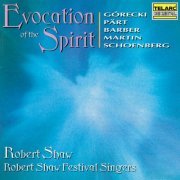Robert Shaw - Evocation of the Spirit (1995)