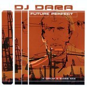 Dj Dara - From Here To There (A Drum & Bass DJ Mix) (2001) [CD-Rip]