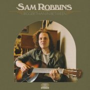 Sam Robbins - Bigger Than in Between (2022) Hi-Res