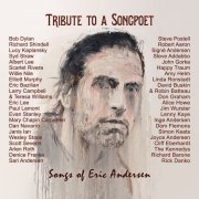 VA - Tribute to a Songpoet: Songs of Eric Andersen (2022) Hi-Res