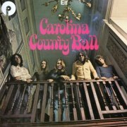 Elf - Carolina County Ball (1974) {2016, Remastered}