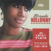 Brenda Holloway - The Early Years: Rare Recordings 1962-1963 (2009)