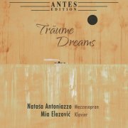 Natasa Antoniazzo, Mia Elezovic - Träume - Dreams (2024)