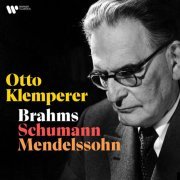 Otto Klemperer - Brahms, Schumann, Mendelssohn (2024) [Hi-Res]