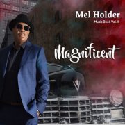 Mel Holder - Music Book Volume Iii - Magnificent (2019)