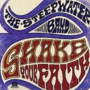 The Steepwater Band - Shake Your Faith (2016)