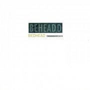 Bedhead - Beheaded (2013)