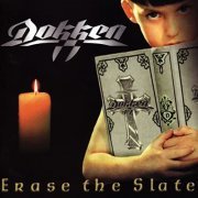 Dokken - Erase the Slate (1999)