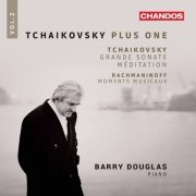 Barry Douglas - Tchaikovsky Plus One, Vol. 2 (2019) [Hi-Res]