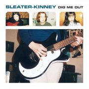 Sleater-Kinney - Dig Me Out (Remastered) (Édition StudioMasters) (2014) Hi-Res