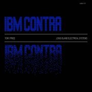 Tony Price - IBM Contra (2022)