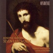 Tapiola Sinfonietta, John Storgårds - Haydn: Seven Last Words (2003)