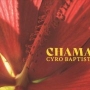 Cyro Baptista - Chama (2023) CD Rip