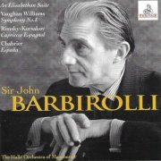 Hallé Orchestra - Sir John Barbirolli conducts The Hallé Orchestra of Manchester (2024)