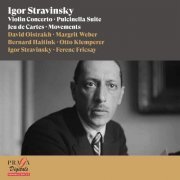 David Oïstrakh, Bernard Haitink, Otto Klemperer, Igor Stravinsky, Margrit Weber, Ferenc Fricsay - Igor Stravinsky: Violin Concerto, Pulcinella Suite, Jeu de Cartes, Movements (2016) [Hi-Res]
