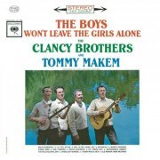 The Clancy Brothers - The Boys Won't Leave The Girls Alone (2015) [Hi-Res]